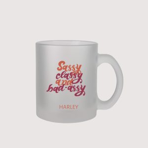 Sassy and Classy Customized Frosted Mugs