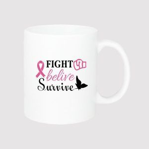 Breast Cancer Awareness Fight Believe Survive Coffee Mugs