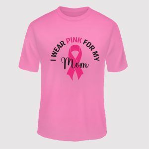 Breast Cancer Awareness Pink Mom T-shirts