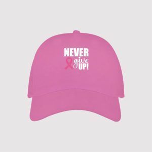 Breast Cancer Awareness Never Give Up Caps